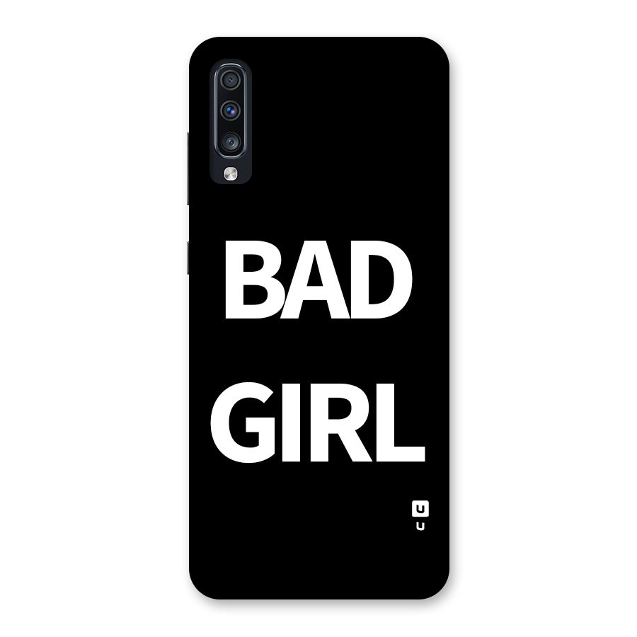 Bad Girl Attitude Back Case for Galaxy A70