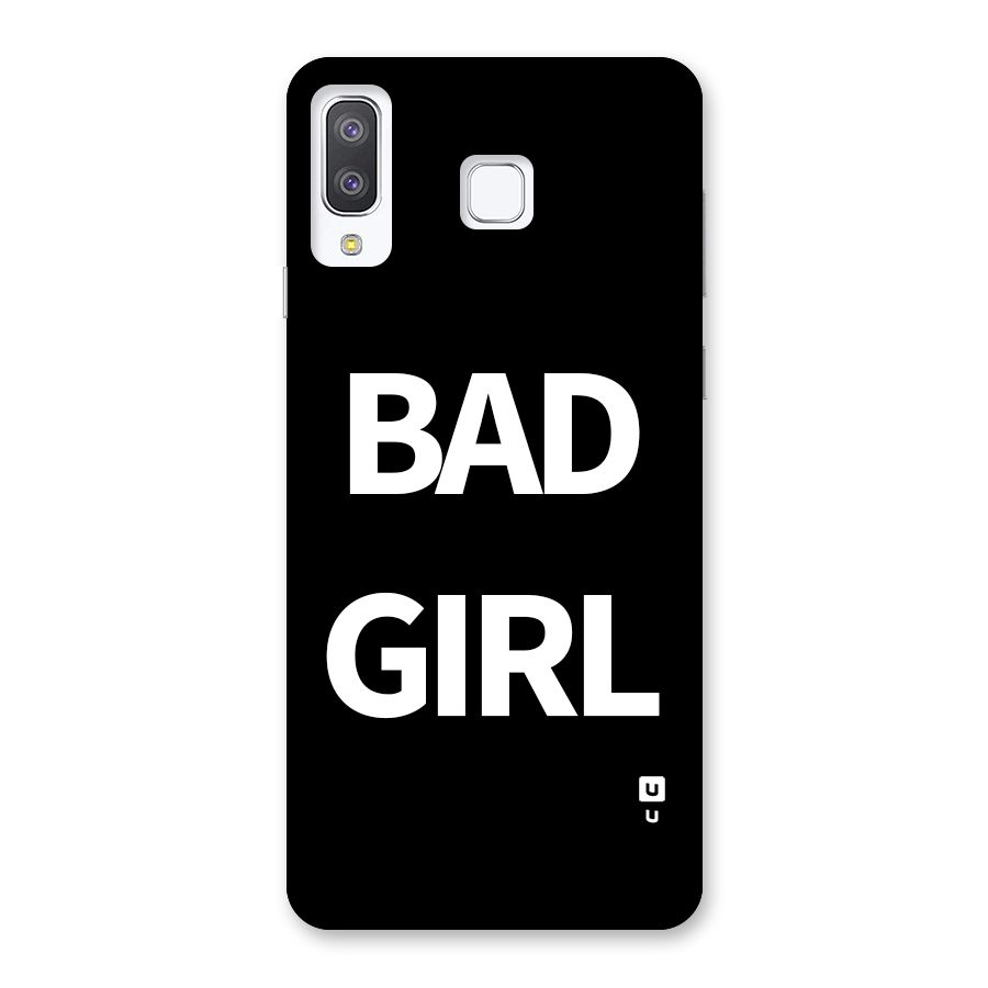 Bad Girl Attitude Back Case for Galaxy A8 Star