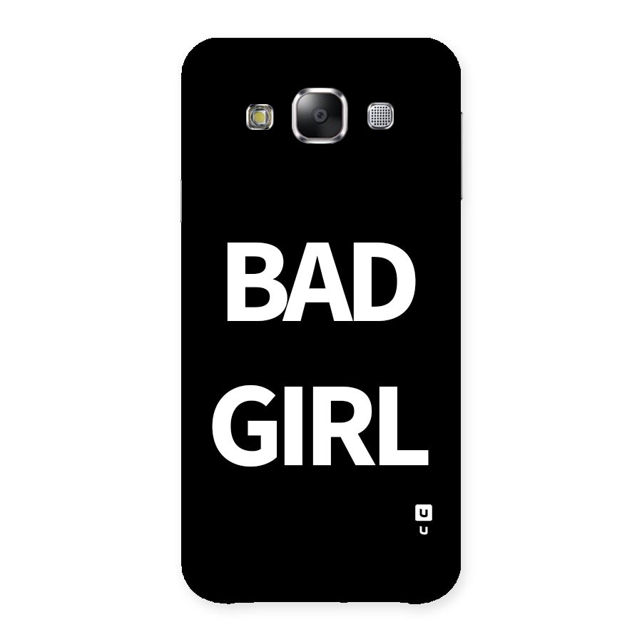 Bad Girl Attitude Back Case for Galaxy E5
