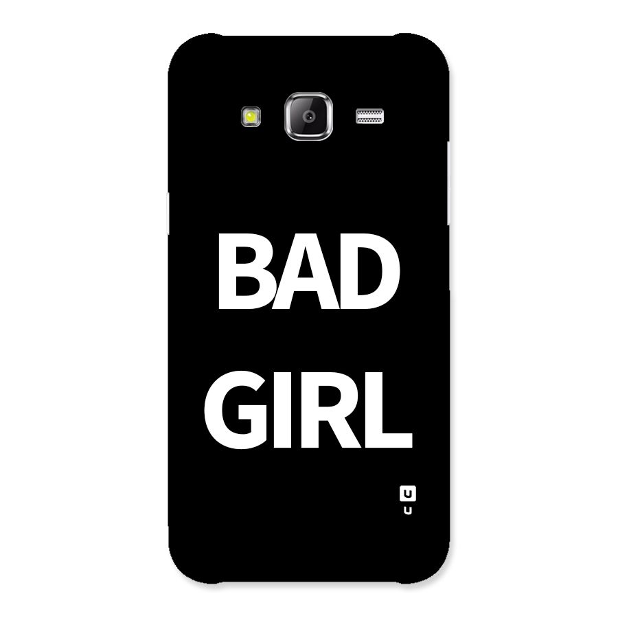 Bad Girl Attitude Back Case for Galaxy J2 Prime