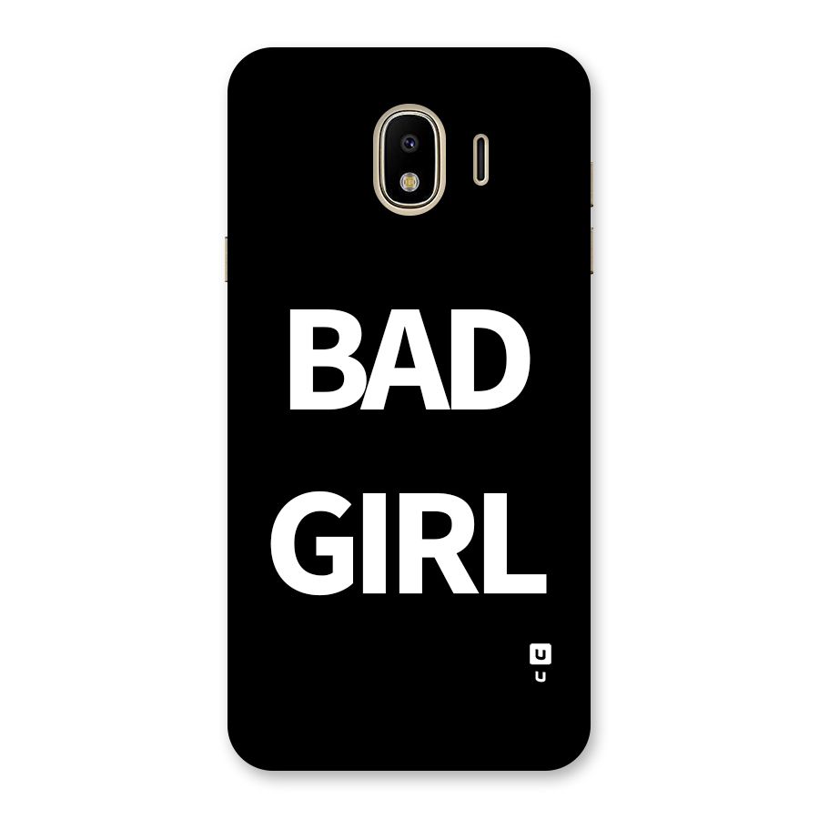 Bad Girl Attitude Back Case for Galaxy J4