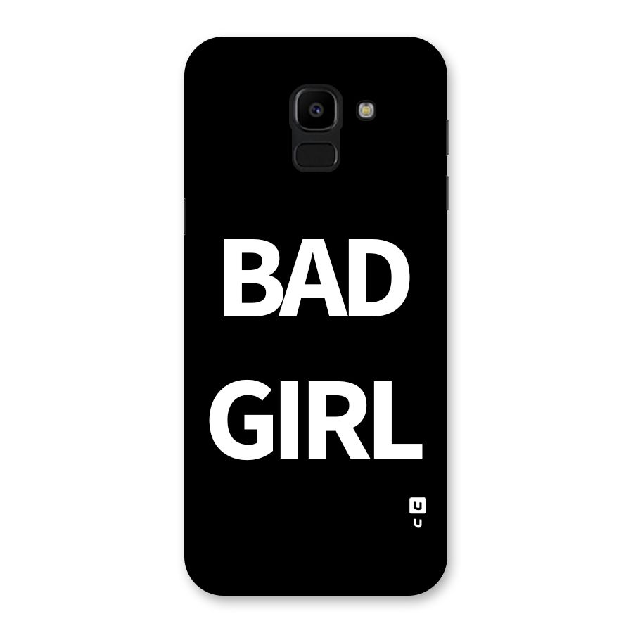 Bad Girl Attitude Back Case for Galaxy J6