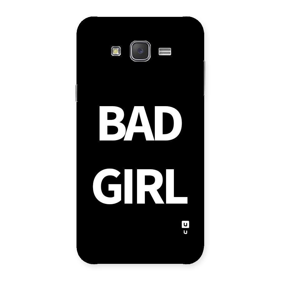 Bad Girl Attitude Back Case for Galaxy J7