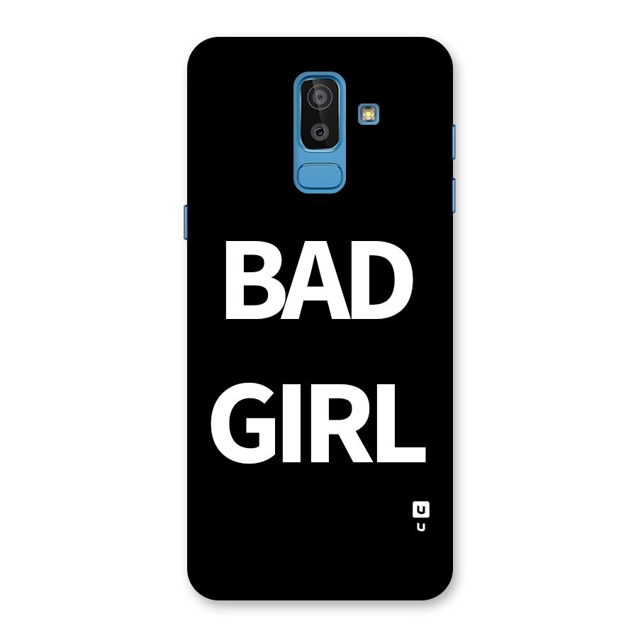 Bad Girl Attitude Back Case for Galaxy J8