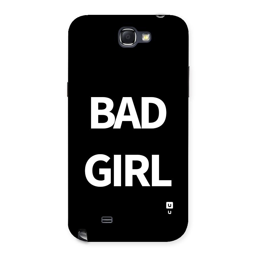 Bad Girl Attitude Back Case for Galaxy Note 2