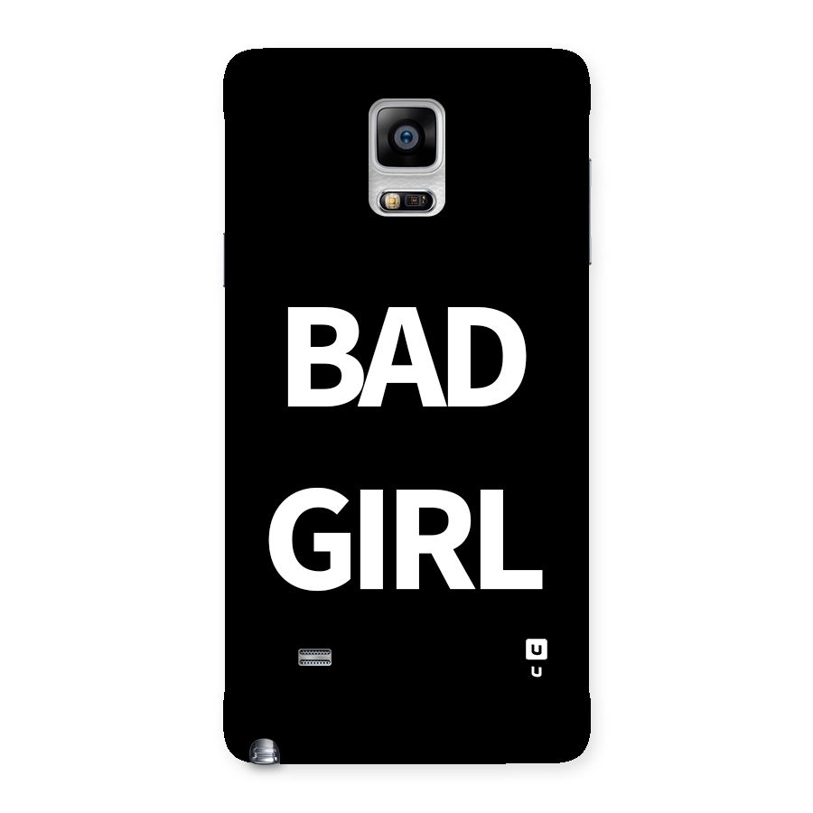 Bad Girl Attitude Back Case for Galaxy Note 4