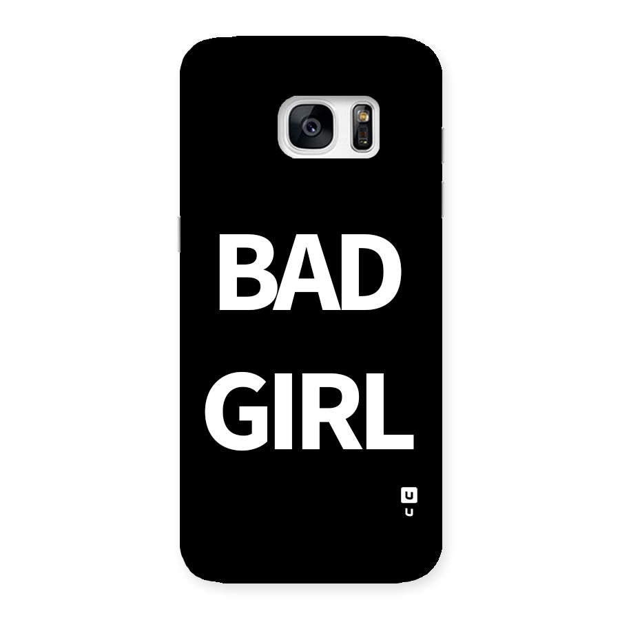 Bad Girl Attitude Back Case for Galaxy S7 Edge