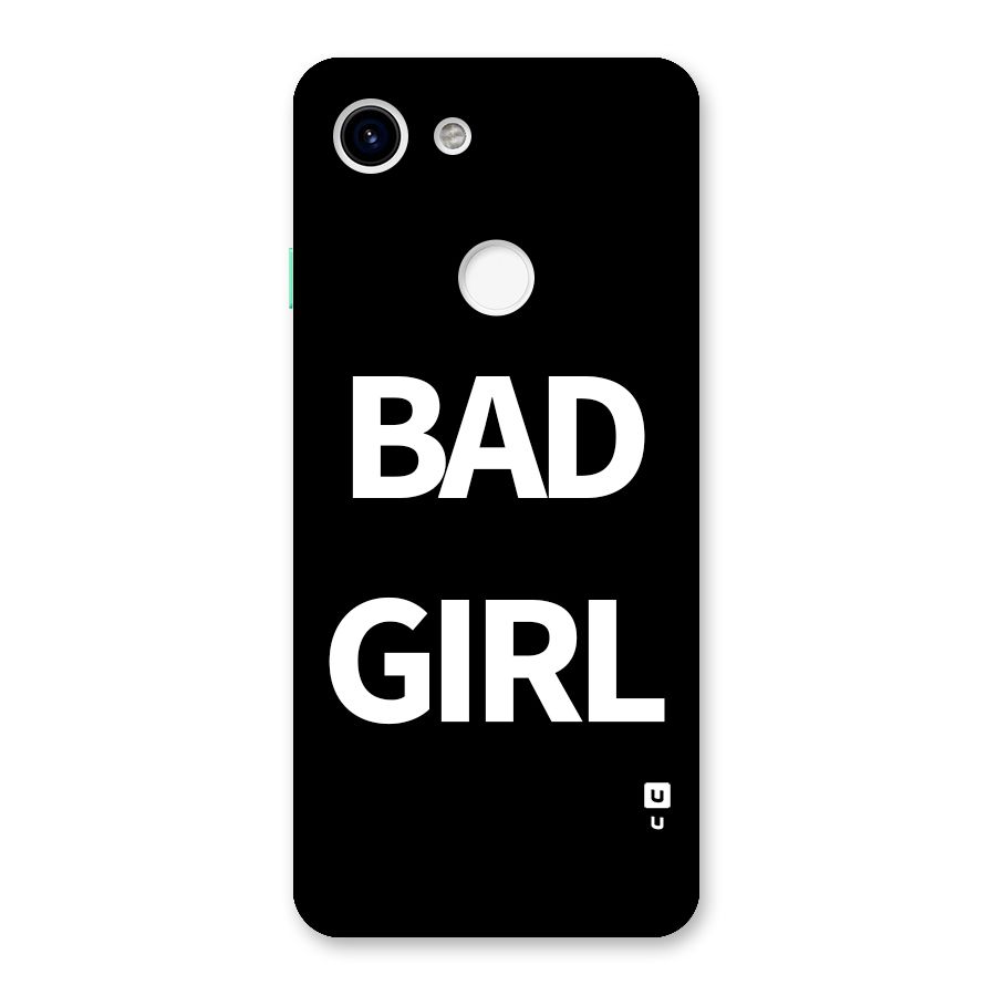 Bad Girl Attitude Back Case for Google Pixel 3