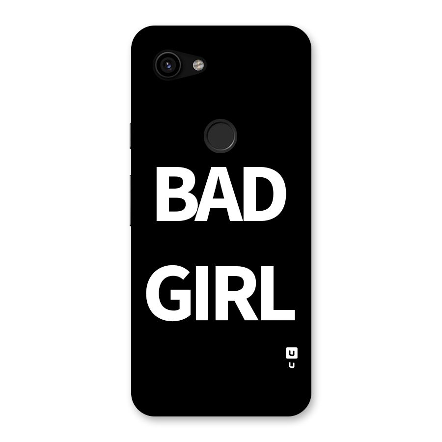 Bad Girl Attitude Back Case for Google Pixel 3a