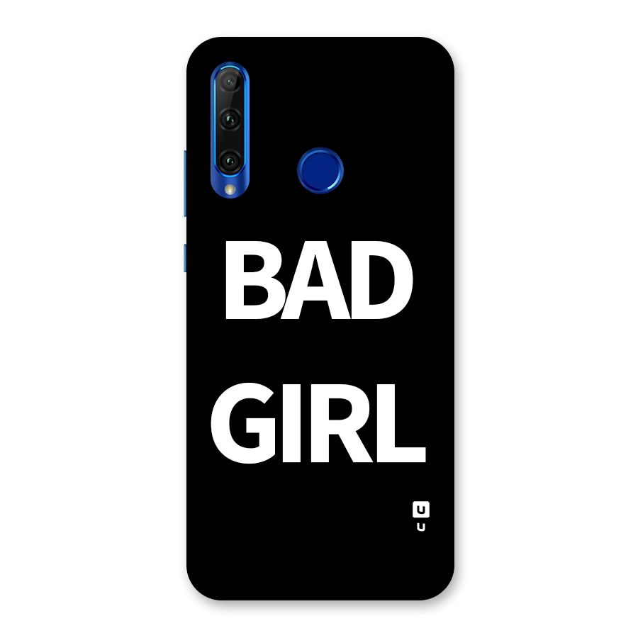 Bad Girl Attitude Back Case for Honor 20i
