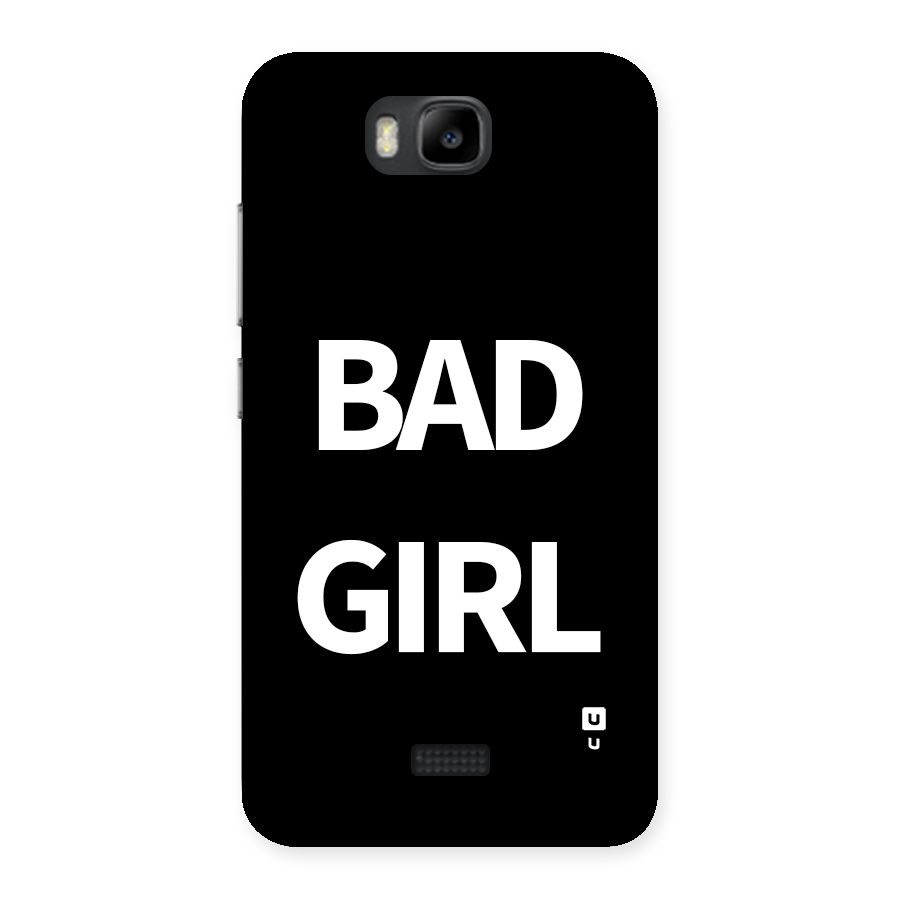 Bad Girl Attitude Back Case for Honor Bee