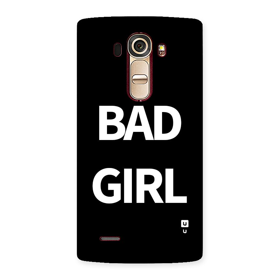 Bad Girl Attitude Back Case for LG G4