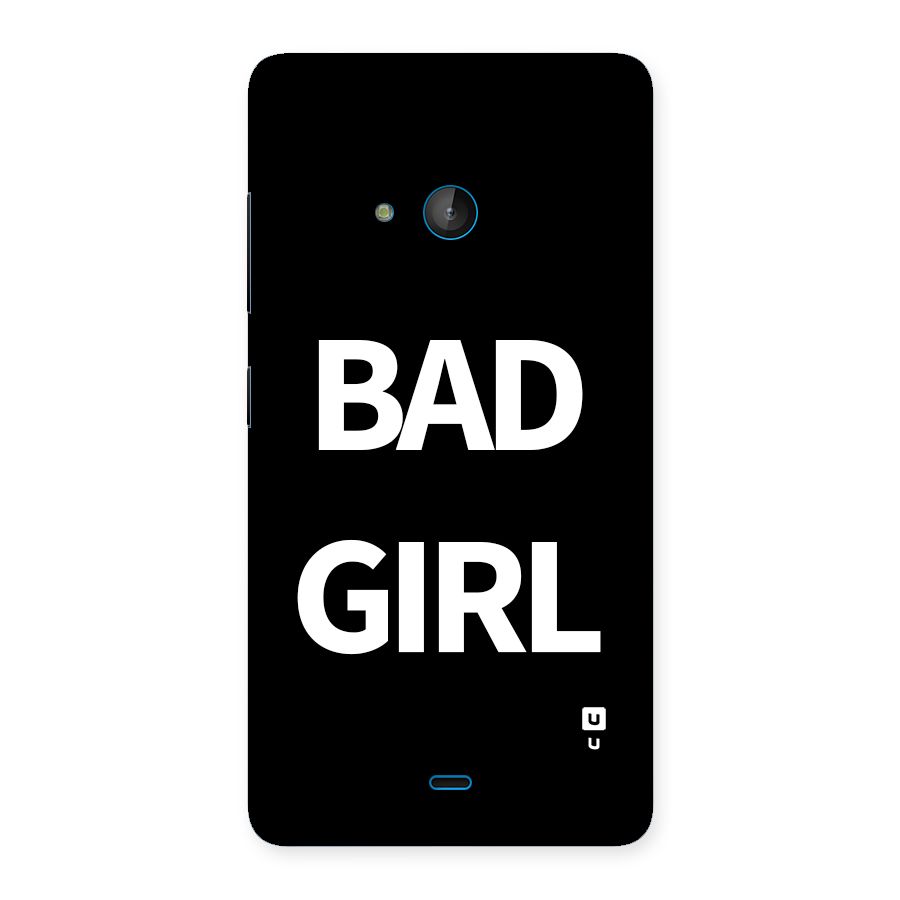 Bad Girl Attitude Back Case for Lumia 540