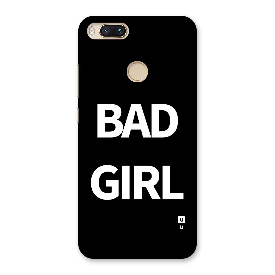 Bad Girl Attitude Back Case for Mi A1