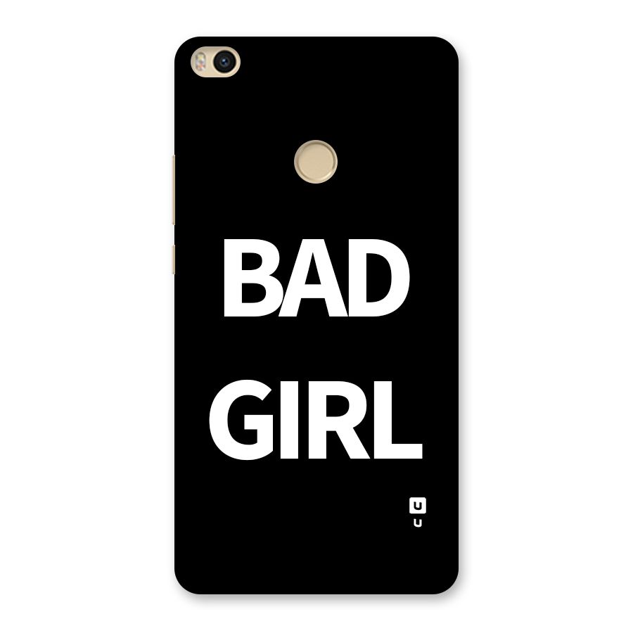 Bad Girl Attitude Back Case for Mi Max 2