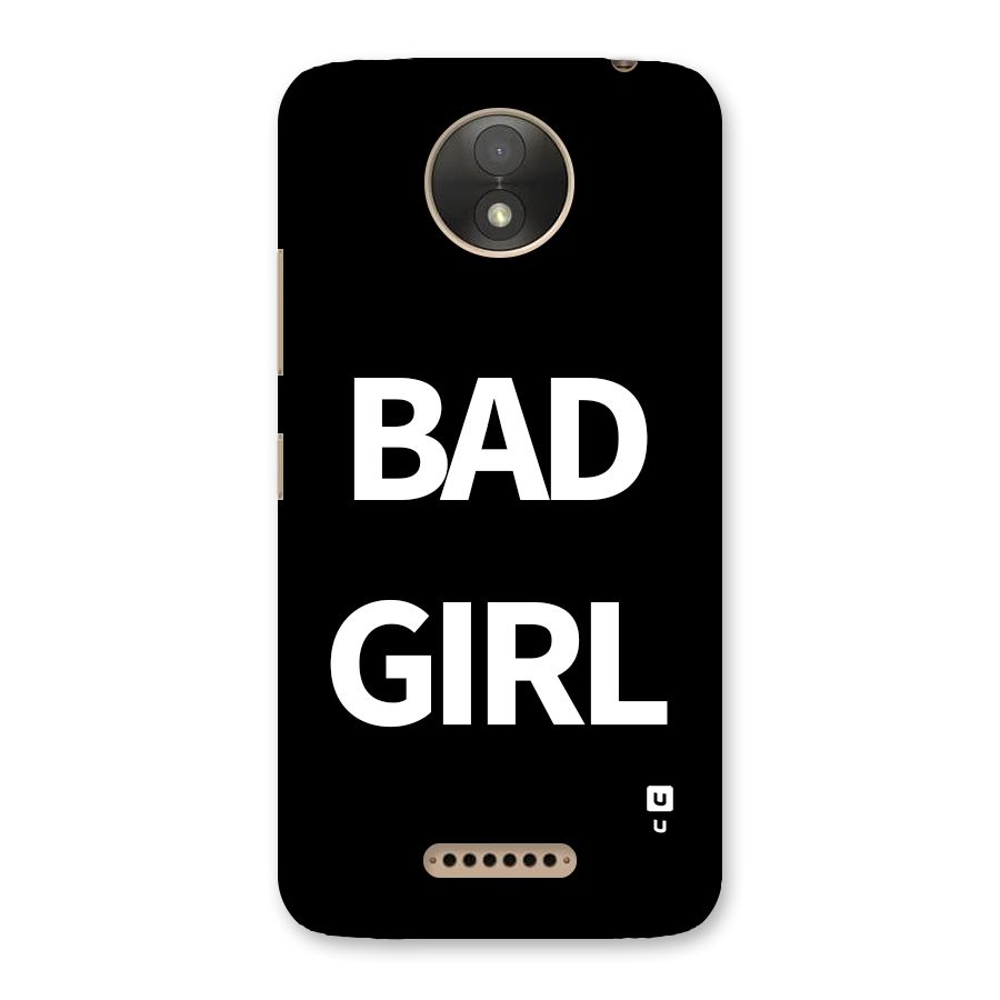 Bad Girl Attitude Back Case for Moto C Plus