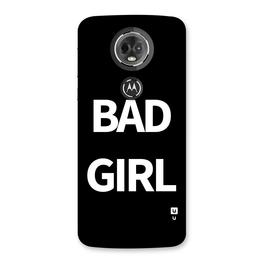 Bad Girl Attitude Back Case for Moto E5 Plus