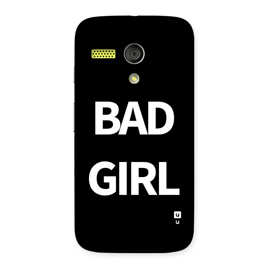 Bad Girl Attitude Back Case for Moto G