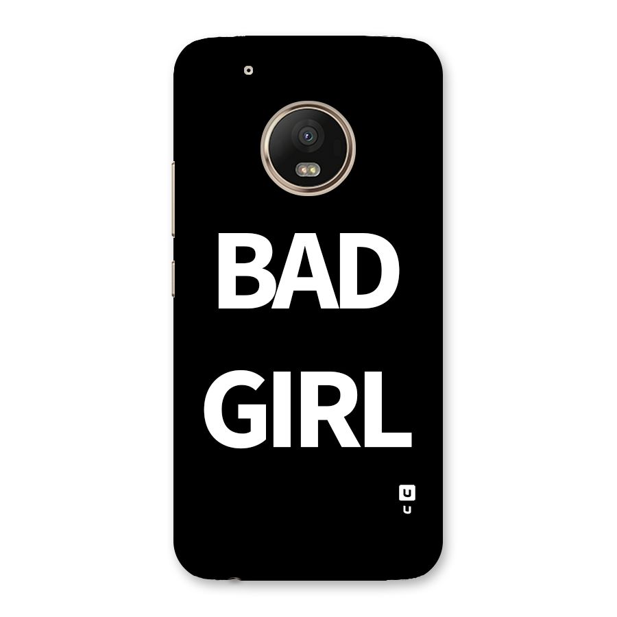 Bad Girl Attitude Back Case for Moto G5 Plus