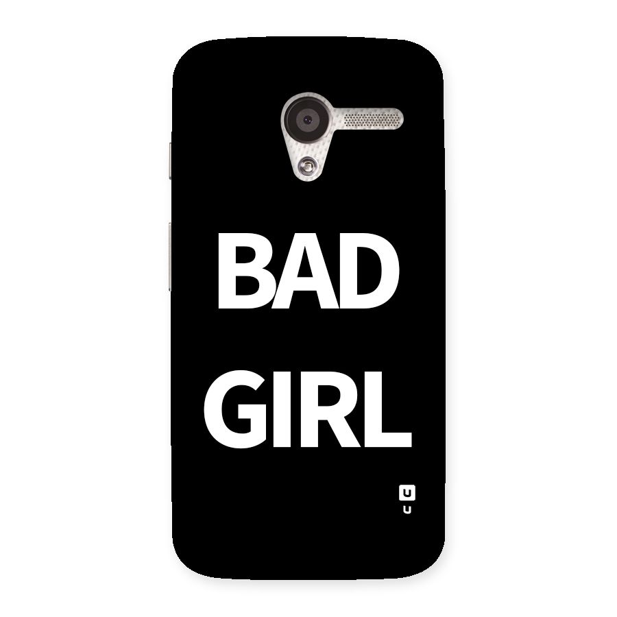 Bad Girl Attitude Back Case for Moto X