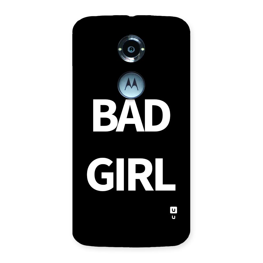 Bad Girl Attitude Back Case for Moto X2