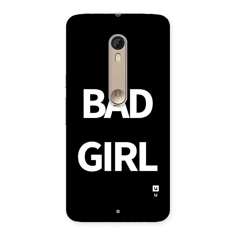 Bad Girl Attitude Back Case for Moto X Style