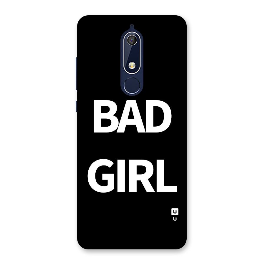 Bad Girl Attitude Back Case for Nokia 5.1