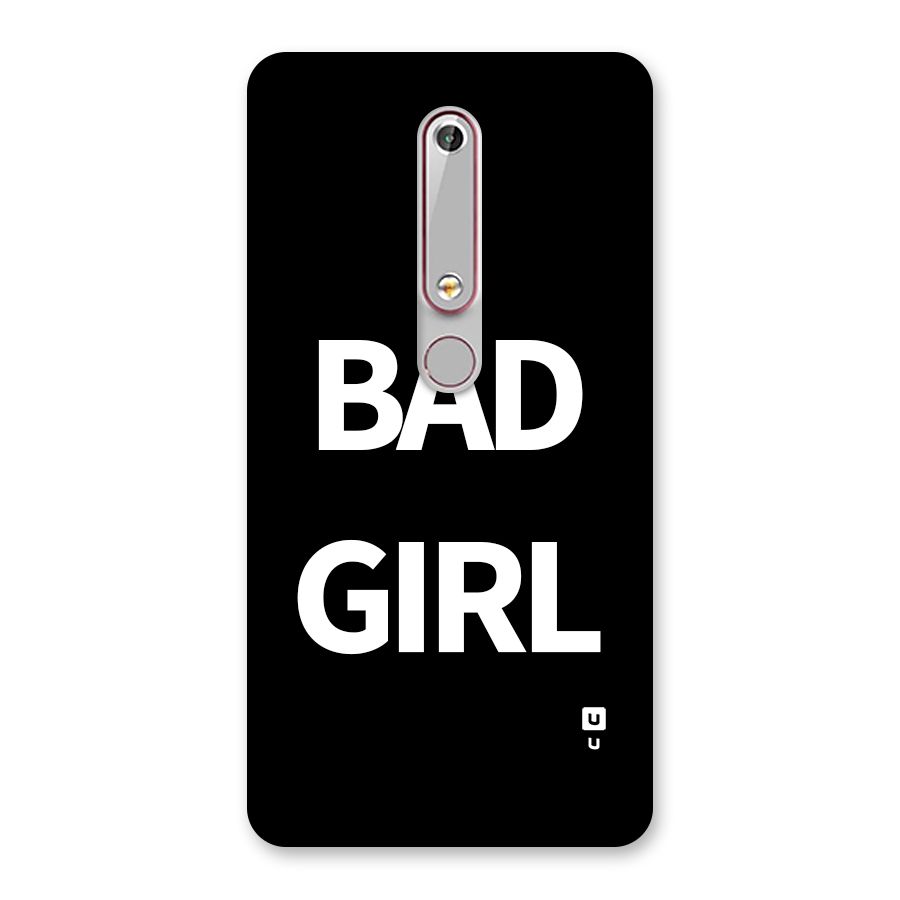 Bad Girl Attitude Back Case for Nokia 6.1