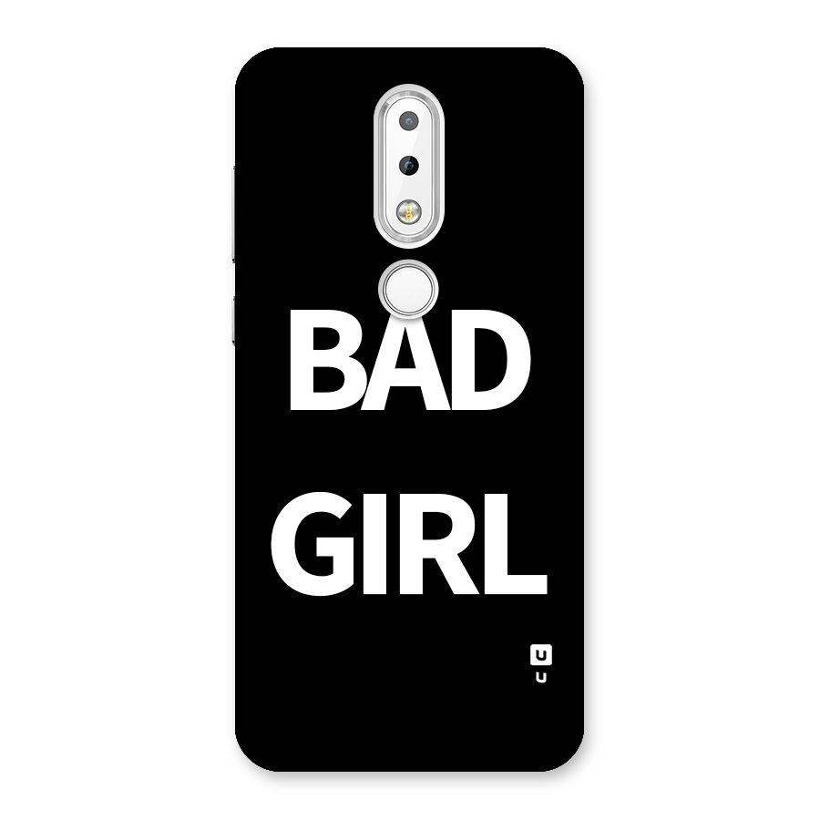 Bad Girl Attitude Back Case for Nokia 6.1 Plus