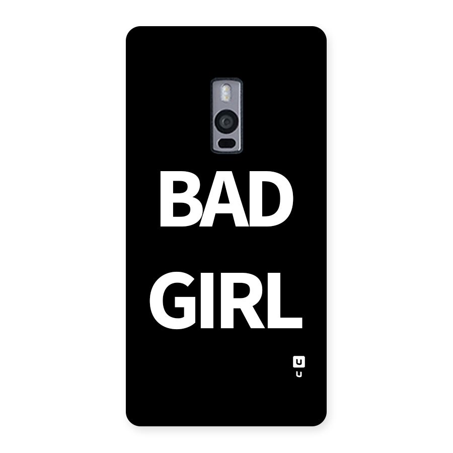 Bad Girl Attitude Back Case for OnePlus 2