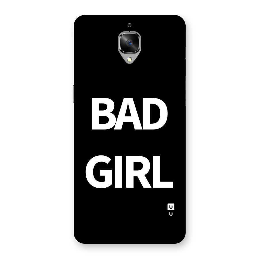 Bad Girl Attitude Back Case for OnePlus 3