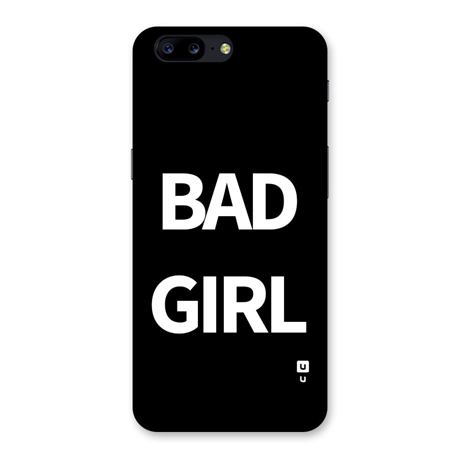 Bad Girl Attitude Back Case for OnePlus 5