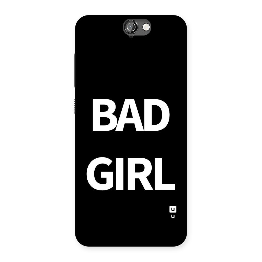 Bad Girl Attitude Back Case for One A9