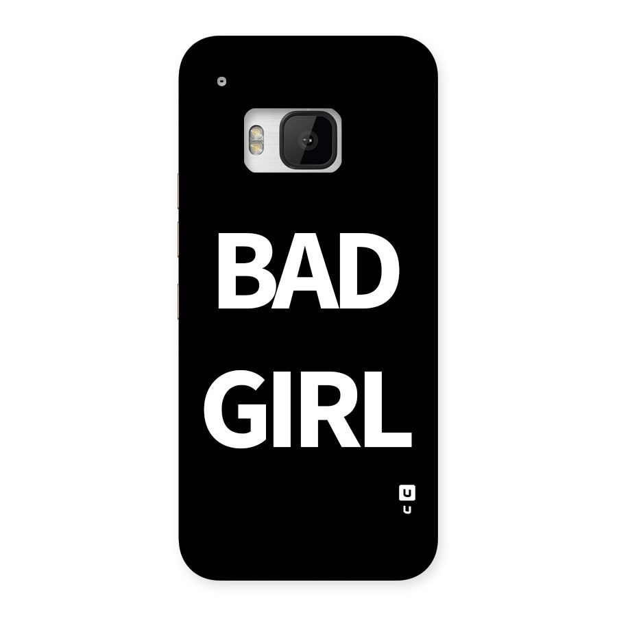 Bad Girl Attitude Back Case for One M9