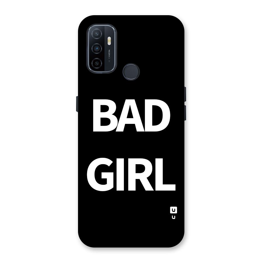 Bad Girl Attitude Back Case for Oppo A32