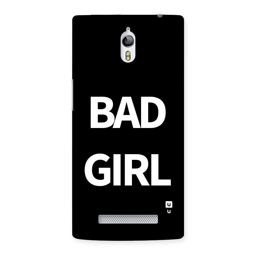 Bad Girl Attitude Back Case for Oppo Find 7