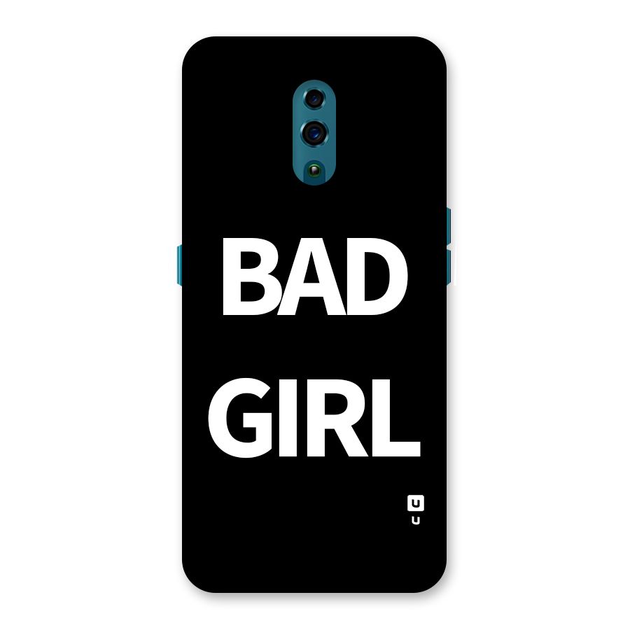 Bad Girl Attitude Back Case for Oppo Reno