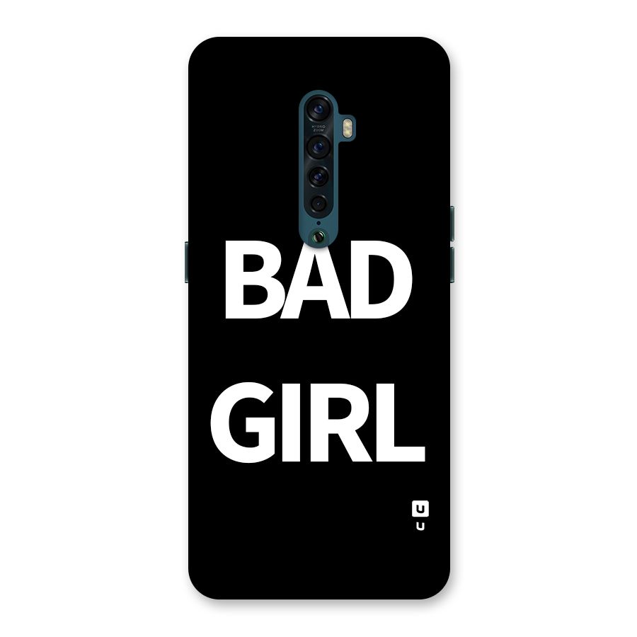 Bad Girl Attitude Back Case for Oppo Reno2