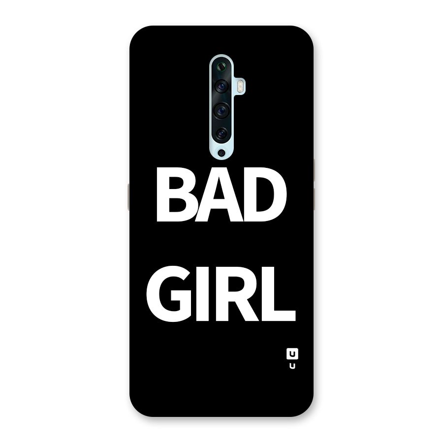 Bad Girl Attitude Back Case for Oppo Reno2 F