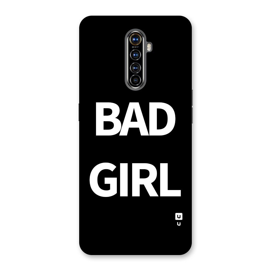 Bad Girl Attitude Back Case for Realme X2 Pro