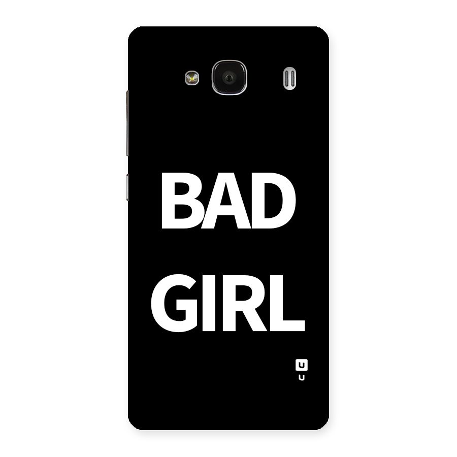 Bad Girl Attitude Back Case for Redmi 2