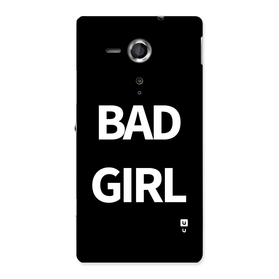 Bad Girl Attitude Back Case for Xperia Sp