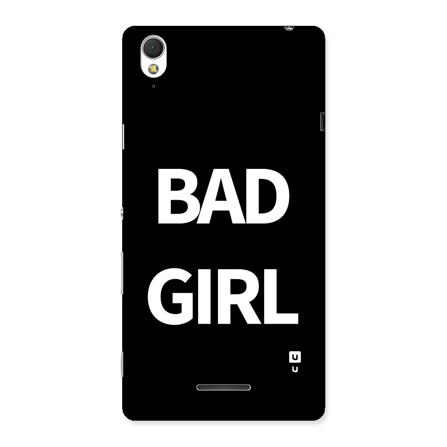 Bad Girl Attitude Back Case for Xperia T3