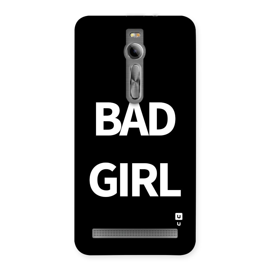 Bad Girl Attitude Back Case for Zenfone 2