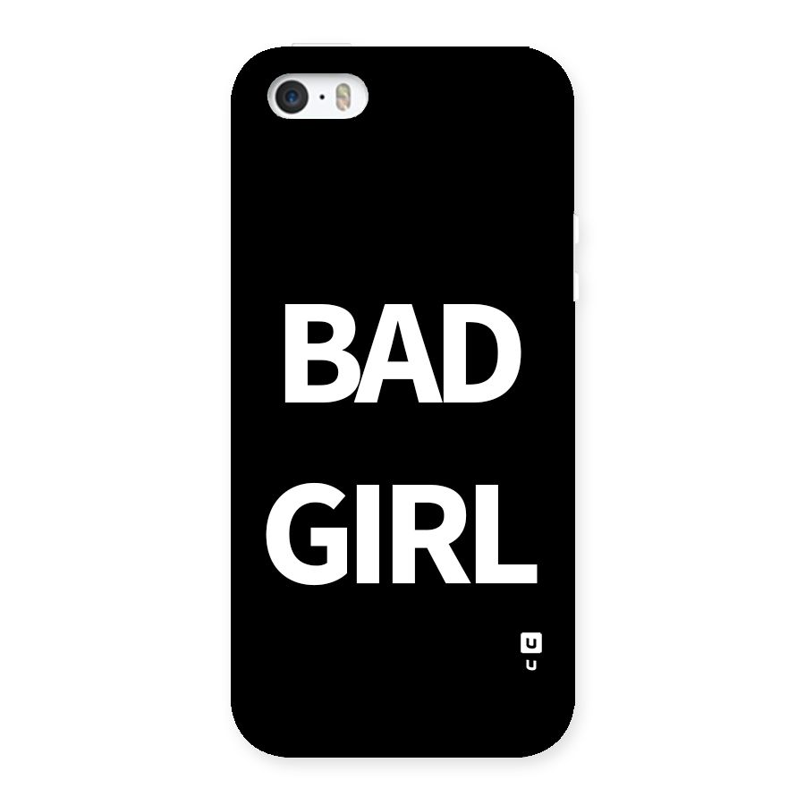 Bad Girl Attitude Back Case for iPhone SE 2016