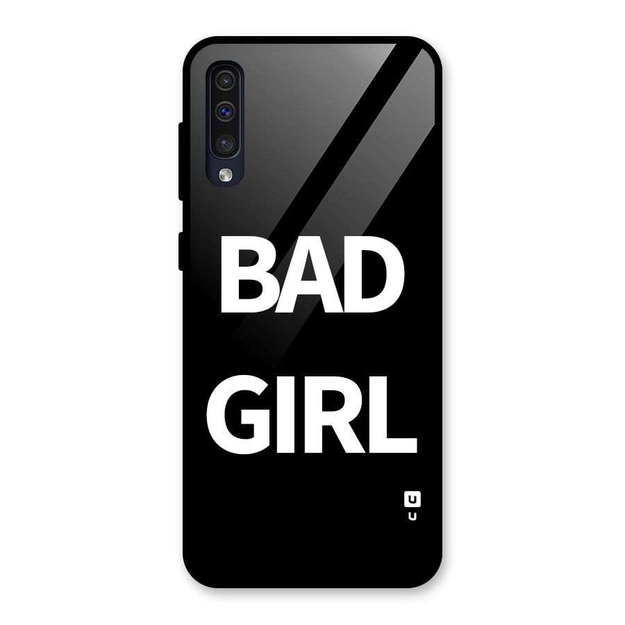 Bad Girl Attitude Glass Back Case for Galaxy A50