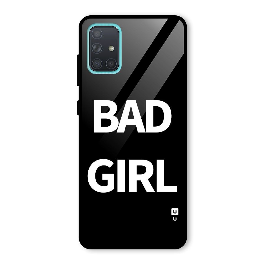 Bad Girl Attitude Glass Back Case for Galaxy A71