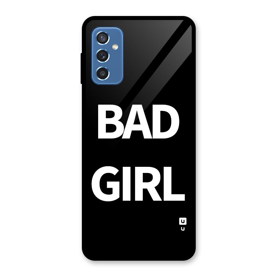 Bad Girl Attitude Glass Back Case for Galaxy M52 5G