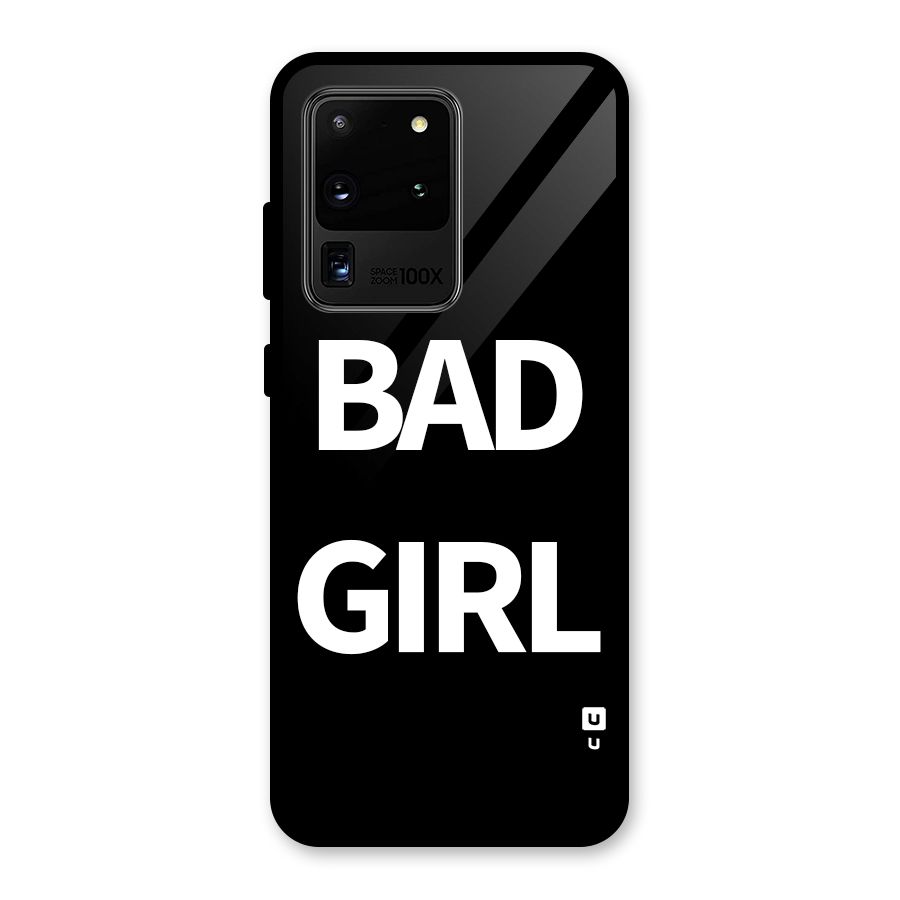 Bad Girl Attitude Glass Back Case for Galaxy S20 Ultra