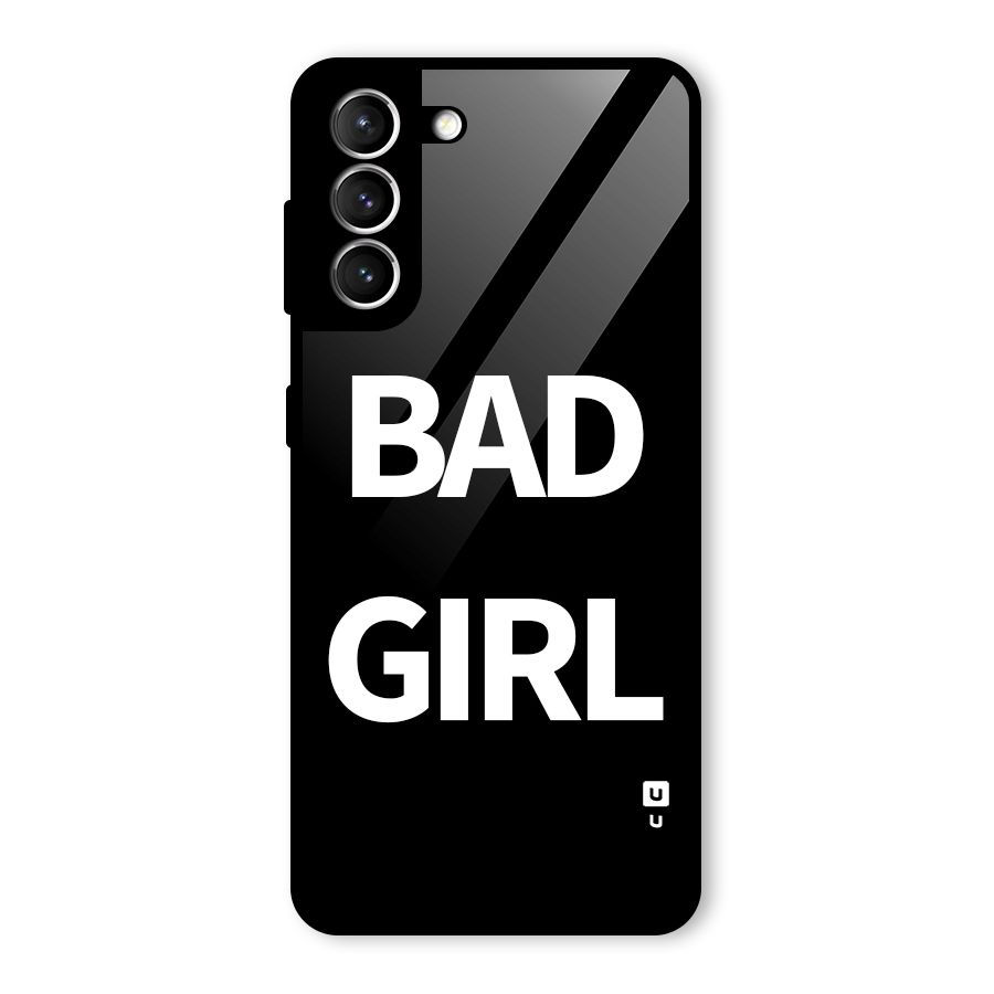 Bad Girl Attitude Glass Back Case for Galaxy S21 5G